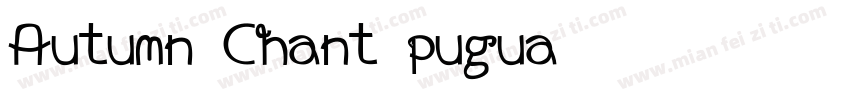 Autumn Chant_pugua字体转换